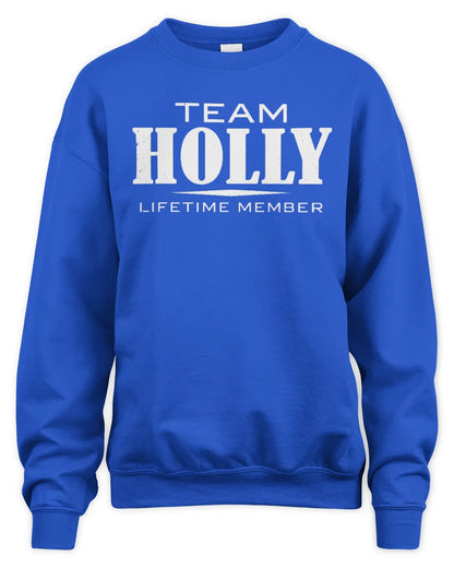 HOLLY BL62-K4-128 - Personalized “Team NAME Lifetime Member” - Unisex Sweatshirt - Royal