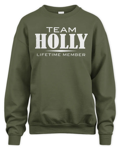 HOLLY BL62-K4-128 - Personalized “Team NAME Lifetime Member” - Unisex Sweatshirt - Military Green