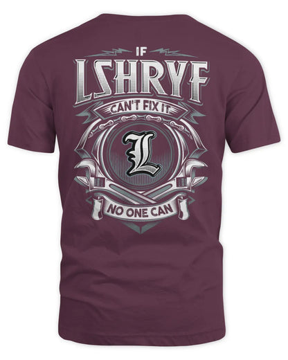 LSHRYF AP81-K4-626 - Personalized Ahmed Quote Apparel “If Ahmed Can't Fix It, No One Can” - Unisex Standard T-Shirt - Maroon