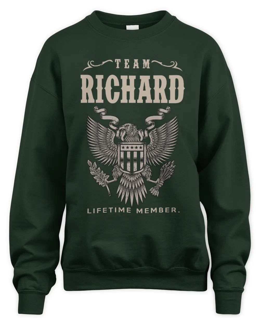 RICHARD TP06-K82 – Personalized Classic Style Apparel “Team NAME Lifetime Member” - Unisex Sweatshirt - Forest Green