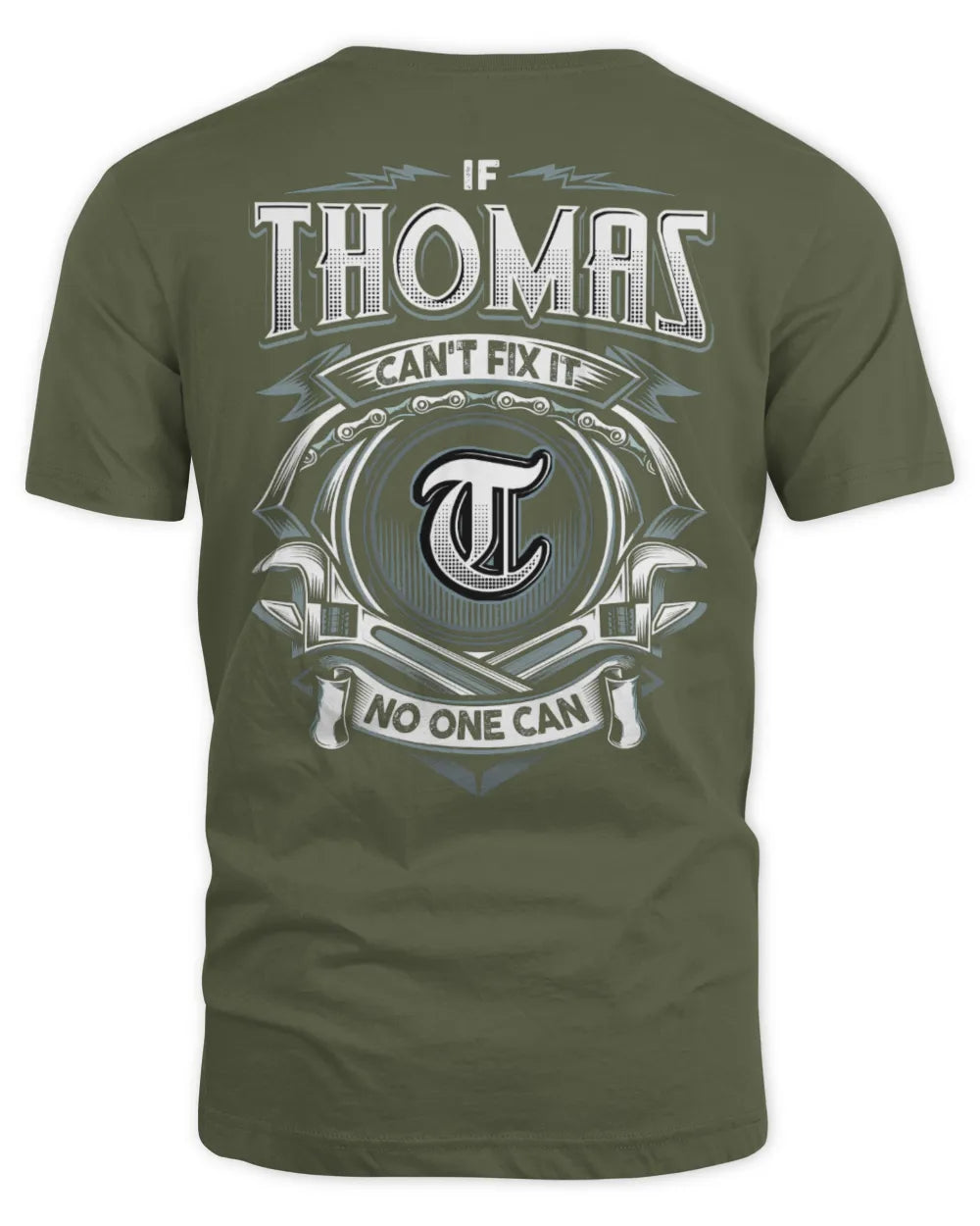 THOMAS AP81-K4-626 - Personalized Ahmed Quote Apparel “If Ahmed Can't Fix It, No One Can” - Unisex Standard T-Shirt - Military Green