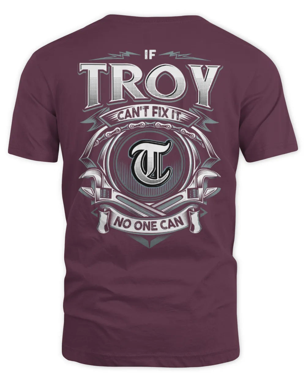 TROY AP81-K4-626 - Personalized Ahmed Quote Apparel “If Ahmed Can't Fix It, No One Can” - Unisex Standard T-Shirt - Maroon