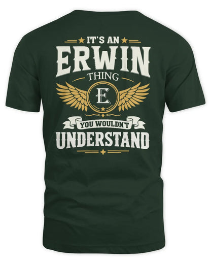 ERWIN KT06-M008 It’s a [NAME] Thing – You Wouldn’t Understand | Personalized Vintage T-Shirt - Unisex Standard T-Shirt - Forest Green