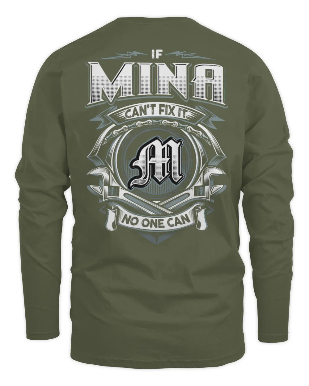 MINA AP81-K4-626 - Personalized Ahmed Quote Apparel “If Ahmed Can't Fix It, No One Can” - Men's Long Sleeved T-Shirt - Military Green