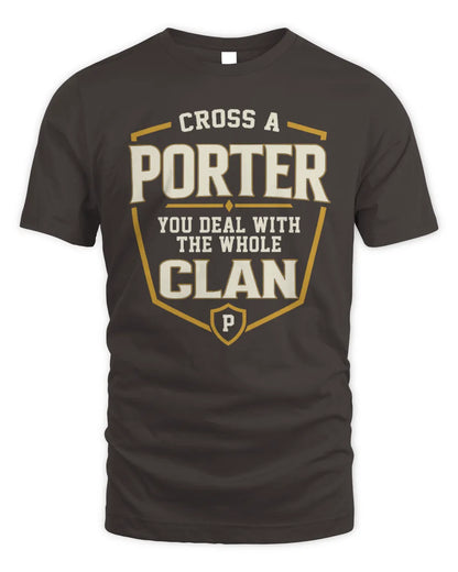 PORTER NT1-K008 Cross A/An NAME, You Deal With the Whole Clan | Personalized Vintage T-Shirt - Unisex Standard T-Shirt - Dark Chocolate