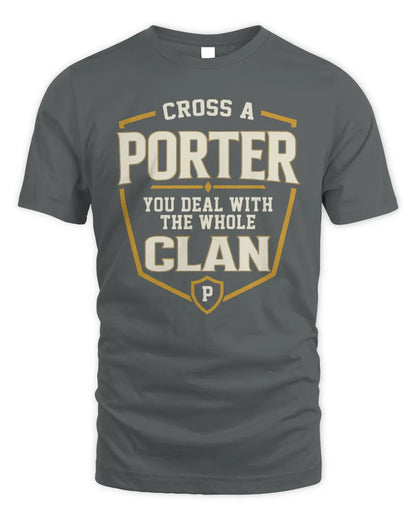 PORTER NT1-K008 Cross A/An NAME, You Deal With the Whole Clan | Personalized Vintage T-Shirt - Unisex Standard T-Shirt - Charcoal