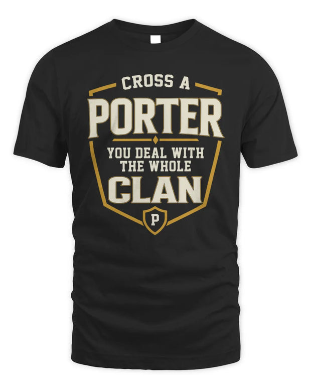 PORTER NT1-K008 Cross A/An NAME, You Deal With the Whole Clan | Personalized Vintage T-Shirt
