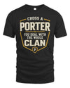 PORTER NT1-K008 Cross A/An NAME, You Deal With the Whole Clan | Personalized Vintage T-Shirt