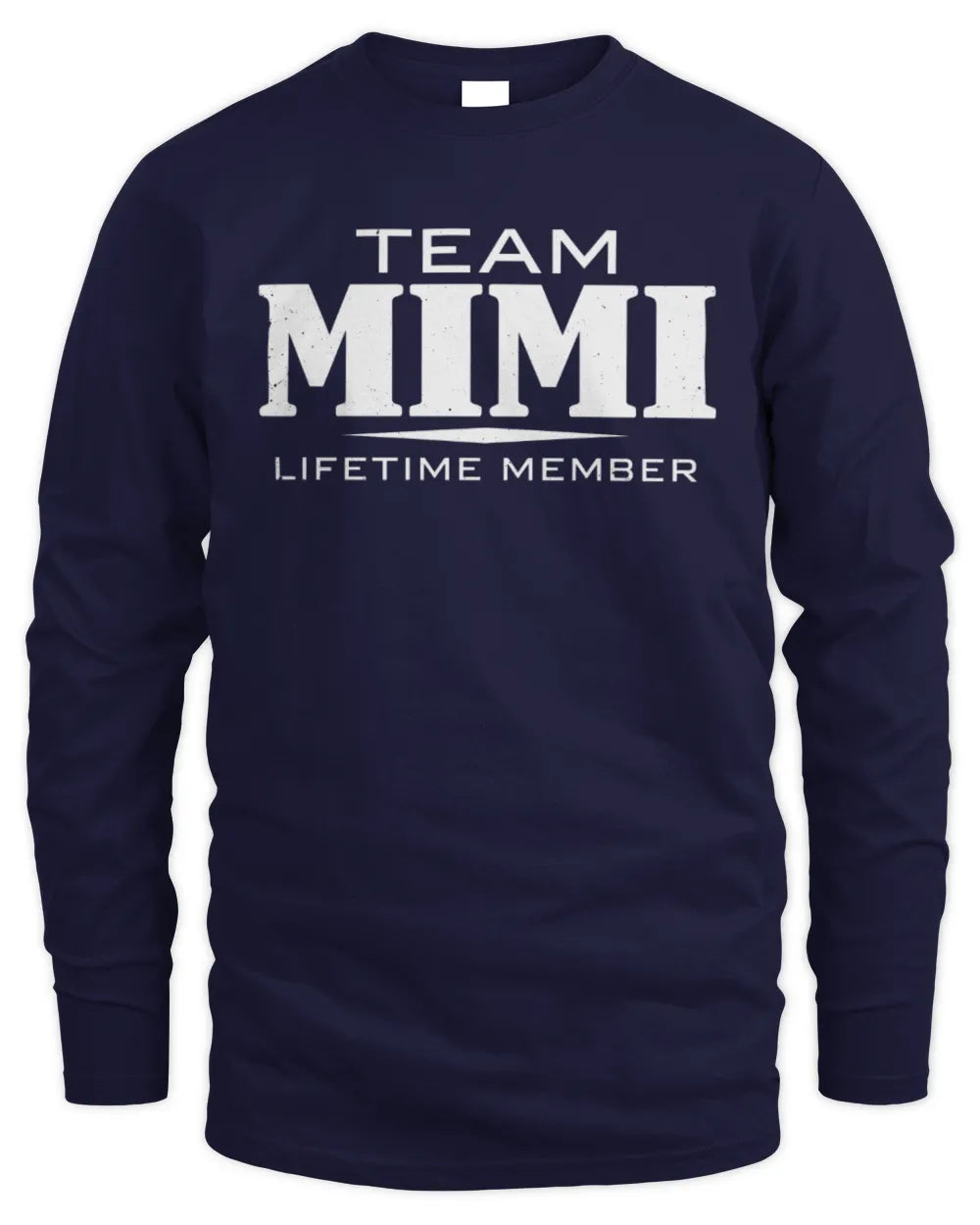 MIMI BL62-K4-128 - Personalized “Team NAME Lifetime Member” - Men's Long Sleeved T-Shirt - Navy