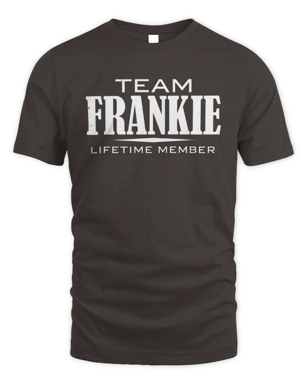 FRANKIE BL62-K4-128 - Personalized “Team NAME Lifetime Member” - Unisex Standard T-Shirt - Dark Chocolate