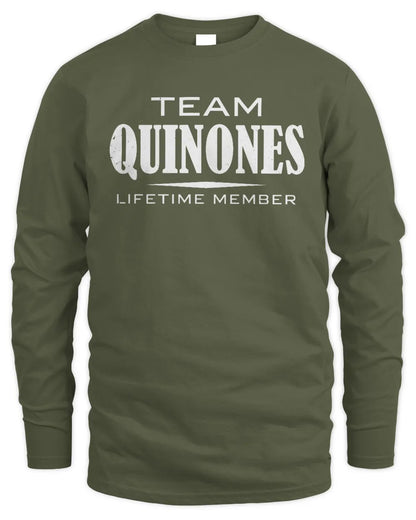 QUINONES BL62-K4-128 - Personalized “Team NAME Lifetime Member” - Men's Long Sleeved T-Shirt - Military Green