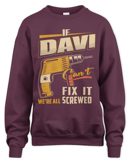 DAVI TP22-K4-228 - Personalized Handyman T-Shirt “If AARON Can’t Fix It, We’re All Screwed” - Unisex Sweatshirt - Maroon