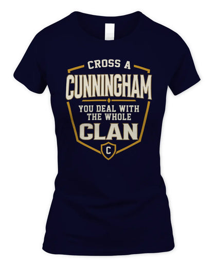 CUNNINGHAM NT1-K008 Cross A/An NAME, You Deal With the Whole Clan | Personalized Vintage T-Shirt - Women's Standard T-Shirt - Navy