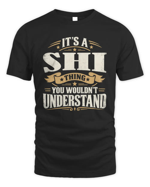 SHI P08 TH51 - Personalized “It’s a/an [NAME] Thing – You Wouldn’t Understand” Shirt - Unisex Standard T-Shirt - Black