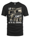 EL TX03 P02 - Personalized Handyman Mechanic Shirt “If NAME Can’t Fix It, We’re All Screwed”
