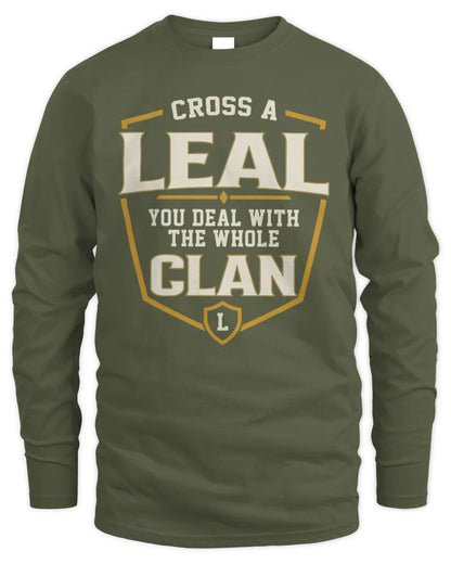 LEAL NT1-K008 Cross A/An NAME, You Deal With the Whole Clan | Personalized Vintage T-Shirt - Men's Long Sleeved T-Shirt - Military Green