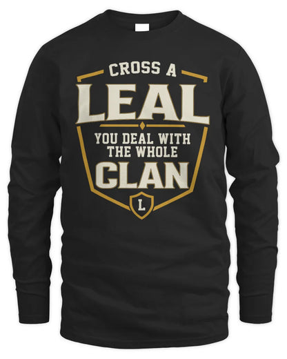 LEAL NT1-K008 Cross A/An NAME, You Deal With the Whole Clan | Personalized Vintage T-Shirt - Men's Long Sleeved T-Shirt - Black