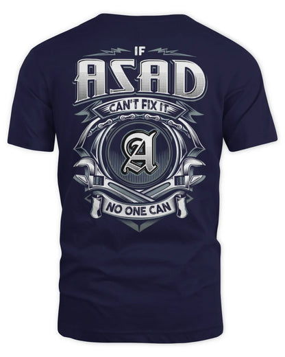 ASAD AP81-K4-626 - Personalized Ahmed Quote Apparel “If Ahmed Can't Fix It, No One Can” - Unisex Standard T-Shirt - Navy