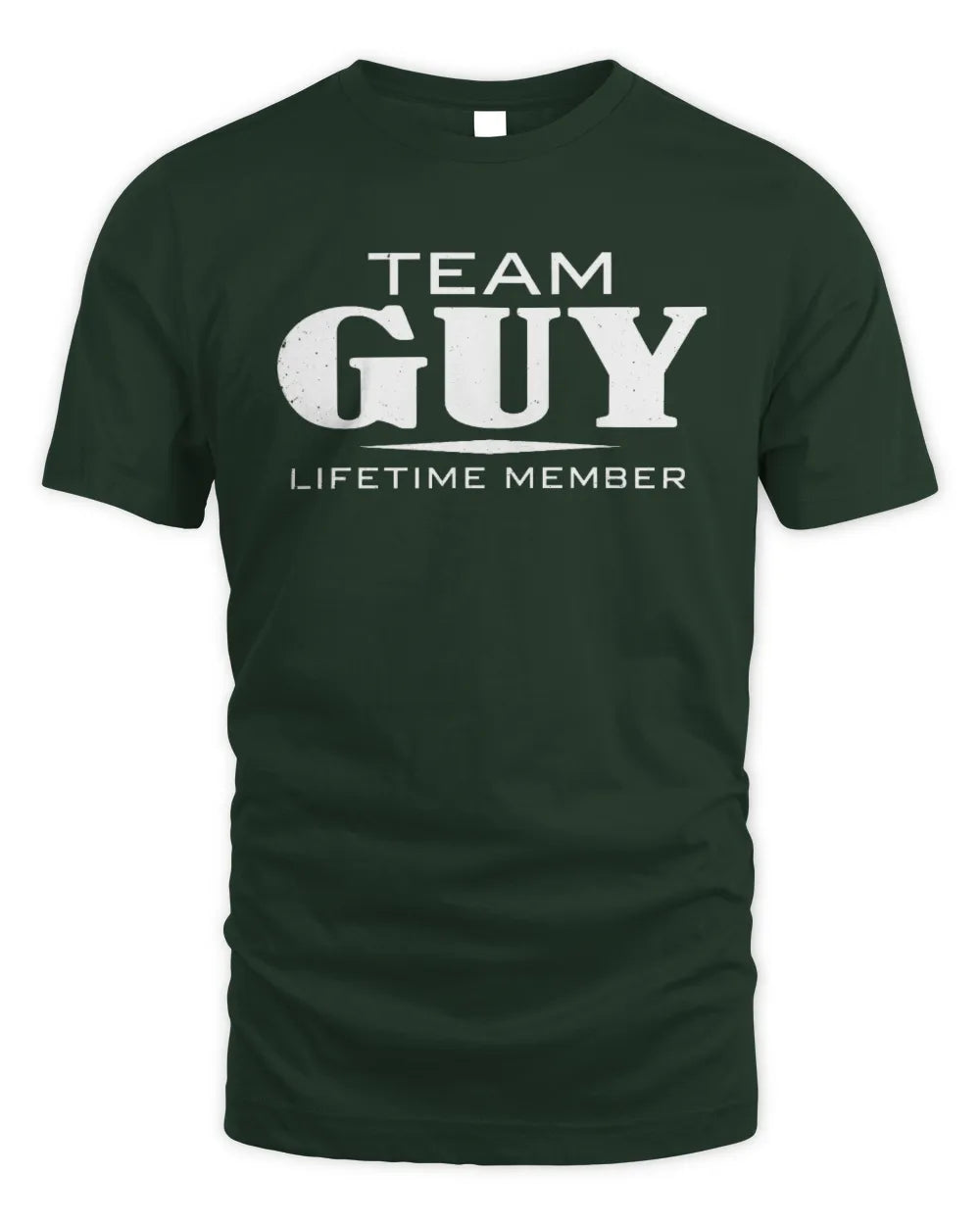 GUY BL62-K4-128 - Personalized “Team NAME Lifetime Member” - Unisex Standard T-Shirt - Forest Green