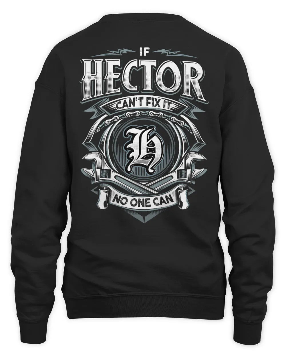 HECTOR AP81-K4-626 - Personalized Ahmed Quote Apparel “If Ahmed Can't Fix It, No One Can” - Unisex Sweatshirt - Black