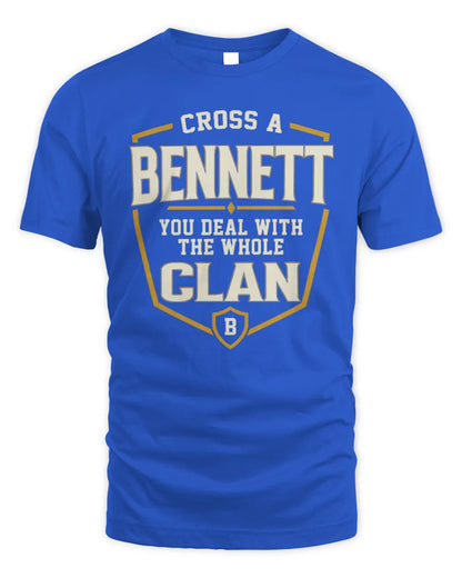 BENNETT NT1-K008 Cross A/An NAME, You Deal With the Whole Clan | Personalized Vintage T-Shirt - Unisex Standard T-Shirt - Royal