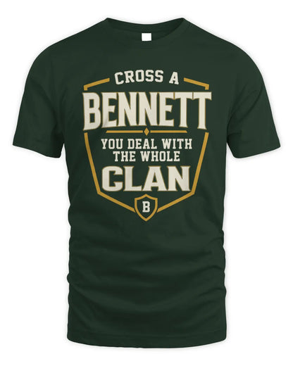 BENNETT NT1-K008 Cross A/An NAME, You Deal With the Whole Clan | Personalized Vintage T-Shirt - Unisex Standard T-Shirt - Forest Green