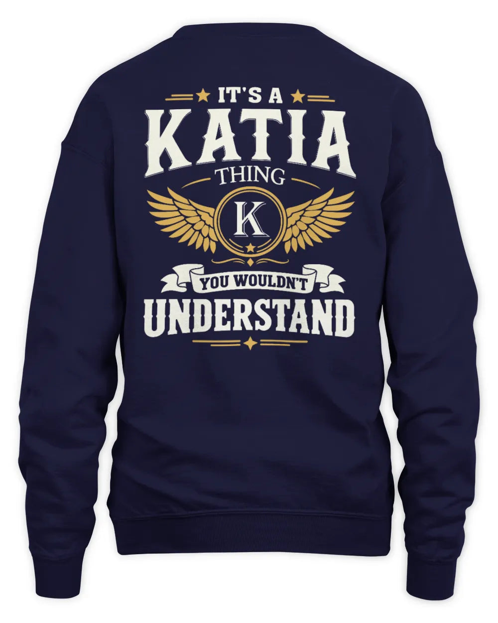 KATIA KT06-M008 It’s a [NAME] Thing – You Wouldn’t Understand | Personalized Vintage T-Shirt - Unisex Sweatshirt - Navy