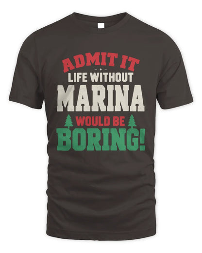 MARINA P5 TH08 Christmas T-Shirt – “Life Without NAME Would Be Boring” - Unisex Standard T-Shirt - Dark Chocolate