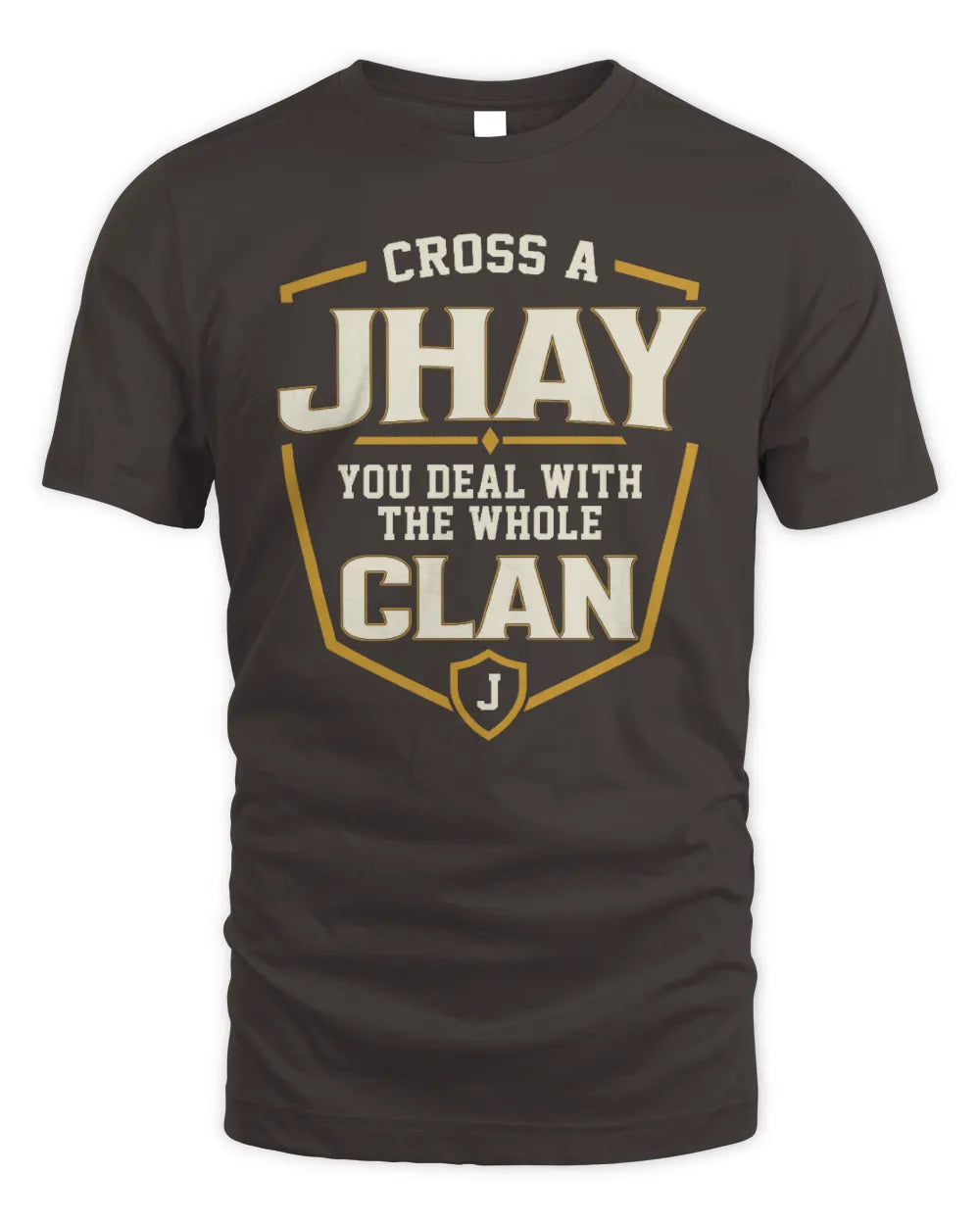 JHAY NT1-K008 Cross A/An NAME, You Deal With the Whole Clan | Personalized Vintage T-Shirt - Unisex Standard T-Shirt - Dark Chocolate