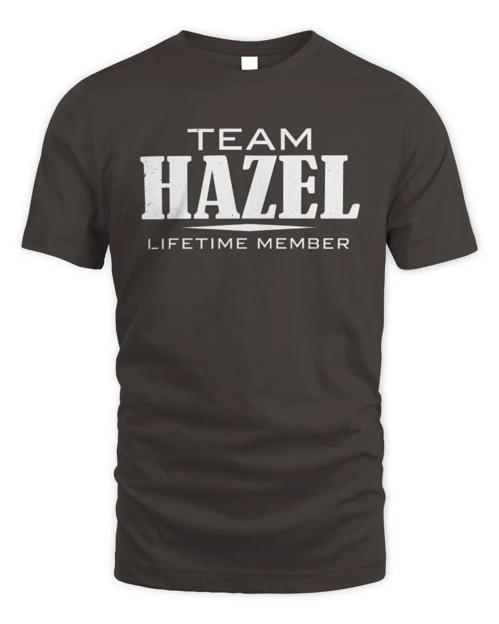 HAZEL BL62-K4-128 - Personalized “Team NAME Lifetime Member” - Unisex Standard T-Shirt - Dark Chocolate