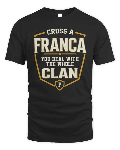 FRANCA NT1-K008 Cross A/An NAME, You Deal With the Whole Clan | Personalized Vintage T-Shirt - Unisex Standard T-Shirt - Black