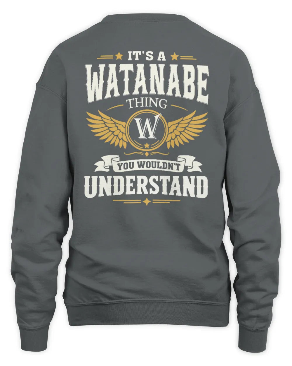 WATANABE KT06-M008 It’s a [NAME] Thing – You Wouldn’t Understand | Personalized Vintage T-Shirt - Unisex Sweatshirt - Charcoal