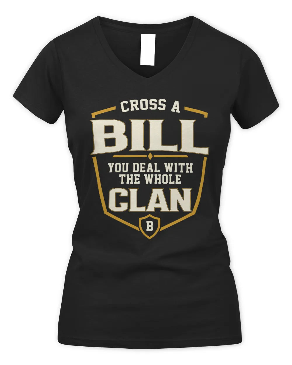 BILL NT1-K008 Cross A/An NAME, You Deal With the Whole Clan | Personalized Vintage T-Shirt - Women's V-Neck T-Shirt - Black