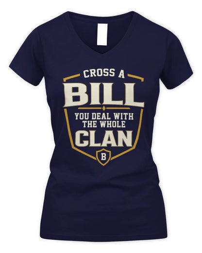 BILL NT1-K008 Cross A/An NAME, You Deal With the Whole Clan | Personalized Vintage T-Shirt - Women's V-Neck T-Shirt - Navy