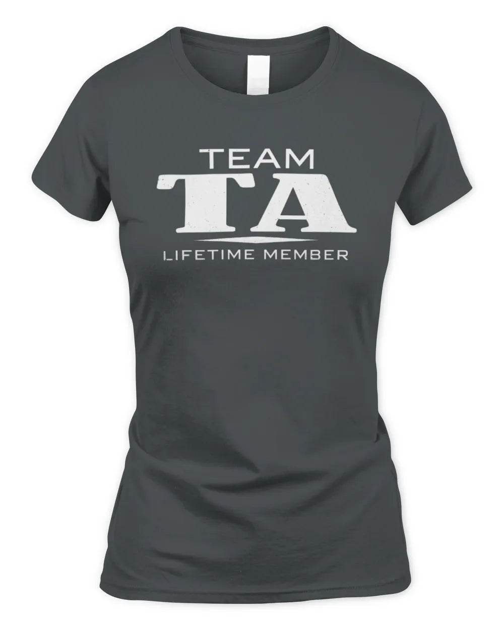 TA BL62-K4-128 - Personalized “Team NAME Lifetime Member” - Women's Standard T-Shirt - Charcoal