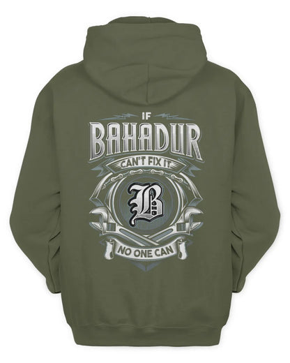 BAHADUR AP81-K4-626 - Personalized Ahmed Quote Apparel “If Ahmed Can't Fix It, No One Can” - Unisex Hoodie - Military Green