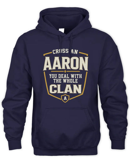 TAM NT1-K008 Cross A/An NAME, You Deal With the Whole Clan | Personalized Vintage T-Shirt - Unisex Hoodie - Navy