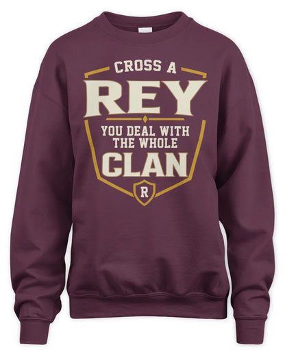 REY NT1-K008 Cross A/An NAME, You Deal With the Whole Clan | Personalized Vintage T-Shirt - Unisex Sweatshirt - Maroon