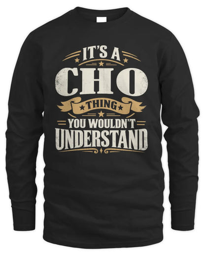 CHO P08 TH51 - Personalized “It’s a/an [NAME] Thing – You Wouldn’t Understand” Shirt - Men's Long Sleeved T-Shirt - Black