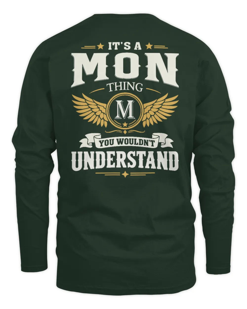 MON KT06-M008 It’s a [NAME] Thing – You Wouldn’t Understand | Personalized Vintage T-Shirt - Men's Long Sleeved T-Shirt - Forest Green