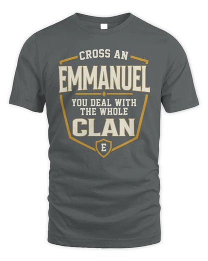 EMMANUEL NT1-K008 Cross A/An NAME, You Deal With the Whole Clan | Personalized Vintage T-Shirt - Unisex Standard T-Shirt - Charcoal