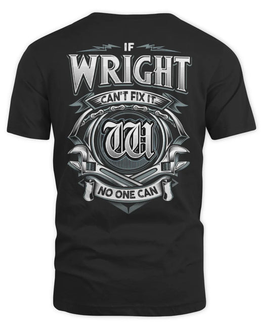 WRIGHT AP81-K4-626 - Personalized Ahmed Quote Apparel “If Ahmed Can't Fix It, No One Can”
