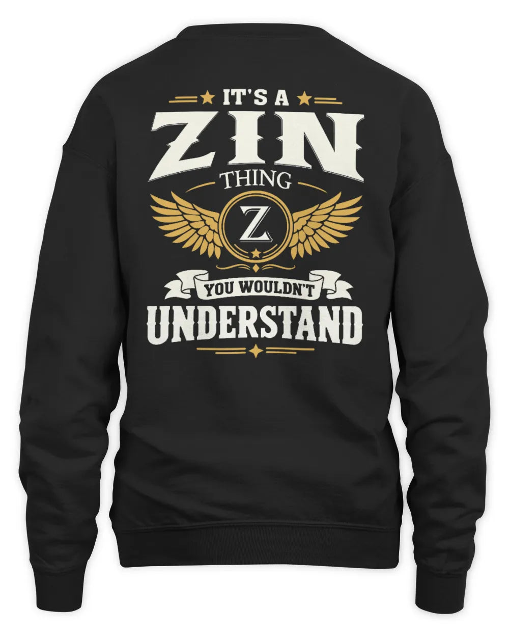 ZIN KT06-M008 It’s a [NAME] Thing – You Wouldn’t Understand | Personalized Vintage T-Shirt - Unisex Sweatshirt - Black