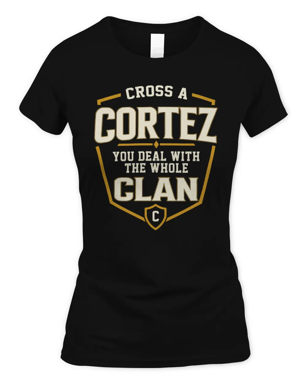 CORTEZ NT1-K008 Cross A/An NAME, You Deal With the Whole Clan | Personalized Vintage T-Shirt - Women's Standard T-Shirt - Black