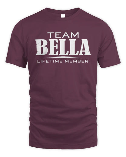 BELLA BL62-K4-128 - Personalized “Team NAME Lifetime Member” - Unisex Standard T-Shirt - Maroon