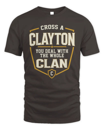 CLAYTON NT1-K008 Cross A/An NAME, You Deal With the Whole Clan | Personalized Vintage T-Shirt - Unisex Standard T-Shirt - Dark Chocolate