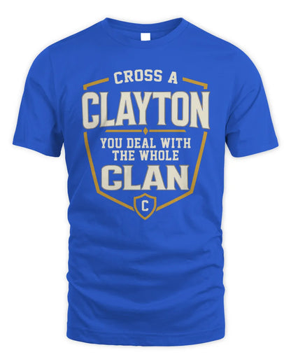 CLAYTON NT1-K008 Cross A/An NAME, You Deal With the Whole Clan | Personalized Vintage T-Shirt - Unisex Standard T-Shirt - Royal