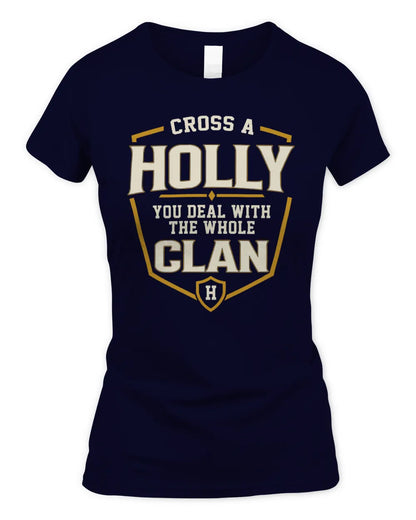 HOLLY NT1-K008 Cross A/An NAME, You Deal With the Whole Clan | Personalized Vintage T-Shirt - Women's Standard T-Shirt - Navy