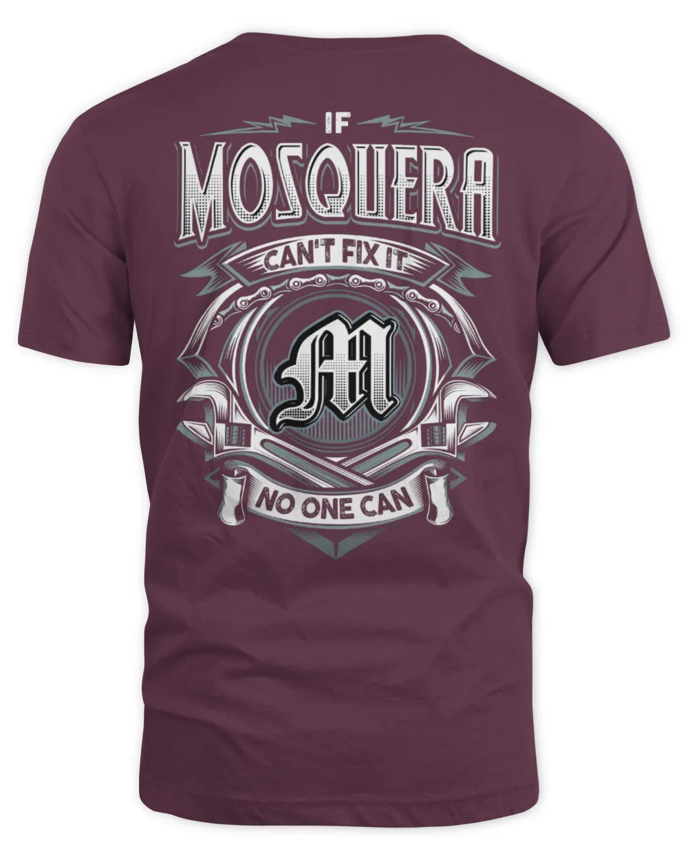 MOSQUERA AP81-K4-626 - Personalized Ahmed Quote Apparel “If Ahmed Can't Fix It, No One Can” - Unisex Standard T-Shirt - Maroon