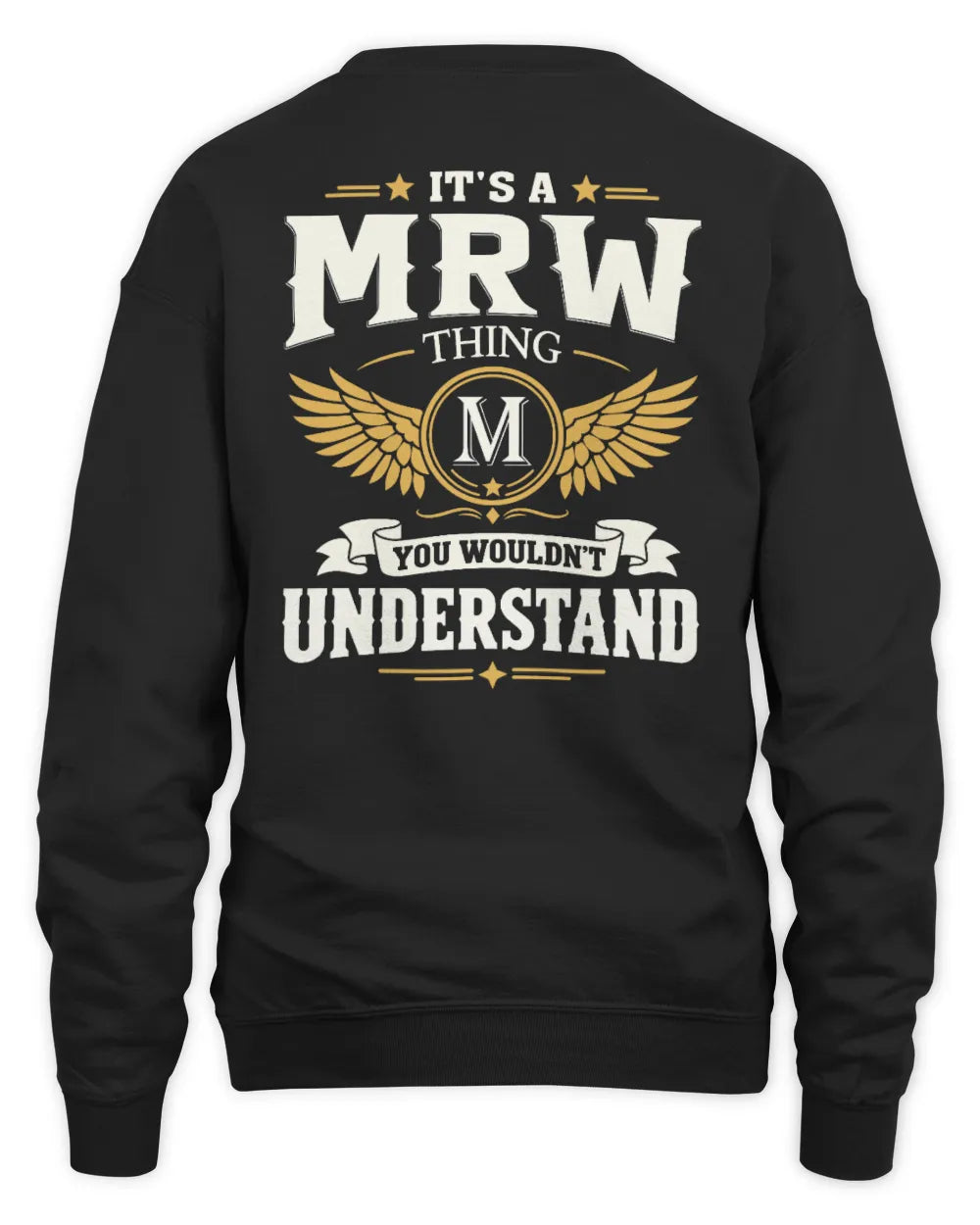 MRW KT06-M008 It’s a [NAME] Thing – You Wouldn’t Understand | Personalized Vintage T-Shirt - Unisex Sweatshirt - Black
